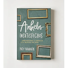Anhelos Insatisfechos