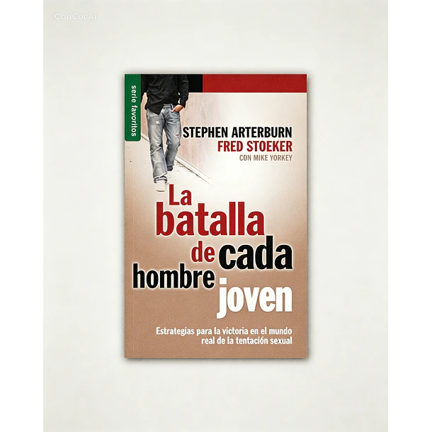 La batalla de cada hombre joven