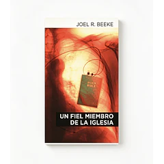 Un Fiel Miembro de la Iglesia