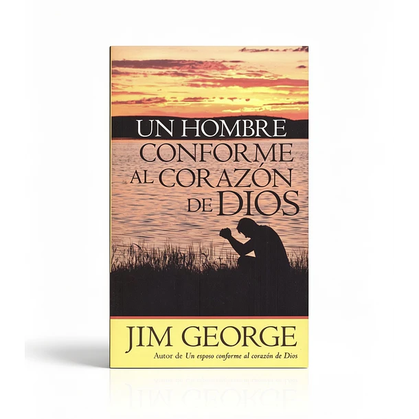 Un Hombre Conforme al Corazón de Dios