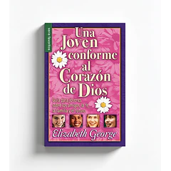 Una Joven Conforme al Corazón de Dios