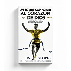 Un Joven Conforme al Corazón de Dios