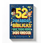 52 Palabras Bíblicas que todo Niño debe Conocer 1