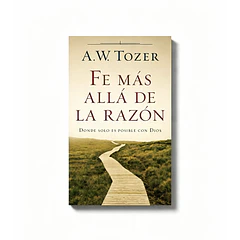 Fe más allá de la Razón