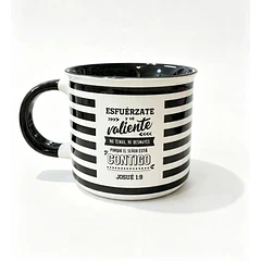 Taza "Esfuérzate y Sé valiente" Colección Valiente