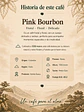 Café de Especialidad Colombia Pink Bourbon · Dulce y Elegante 100g  - thumbnail 5