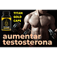 Cápsulas Titan Gold Potenciador Sexual Masculino Natural – Aumenta Testosterona y Rendimiento - Miniatura 3