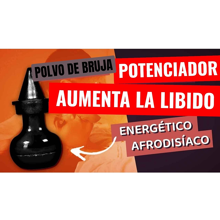 Polvo de Bruja O LEGITIMO – Estimulante Sexual Unisex Potenciador Excitante 3