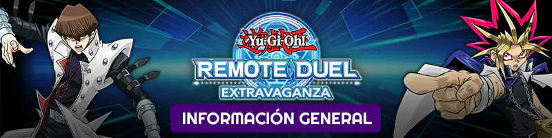 Yu-Gi-Oh! Remote Duel Extravaganza / Información General 2021