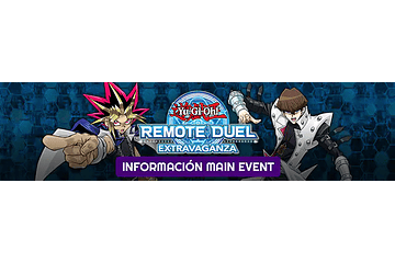 Yu-Gi-Oh! Remote Duel Extravaganza / Main Event 2021