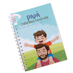Papá Cuéntame tu Historia mientras jugamos
