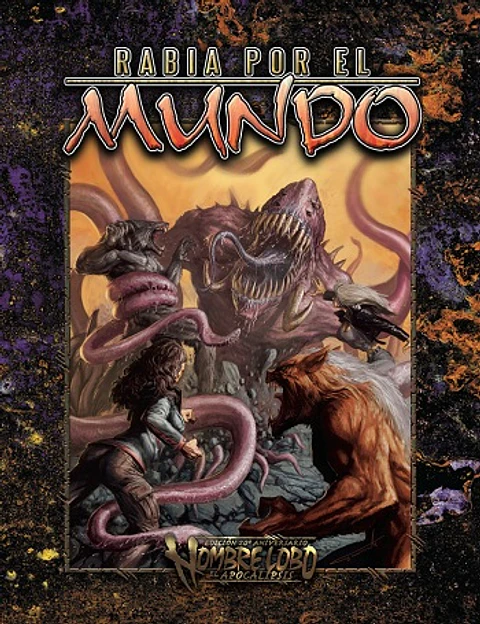 Hombre Lobo 20 Aniversario: El Apocalipsis - Rabia por el Mundo