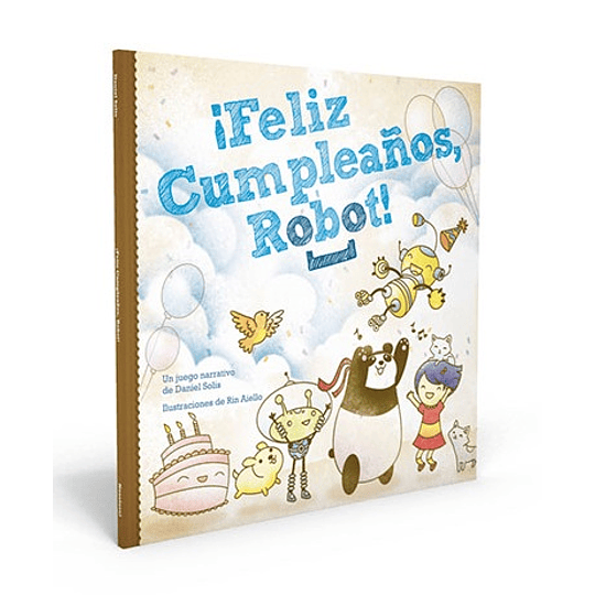 ¡Feliz cumpleaños, Robot!