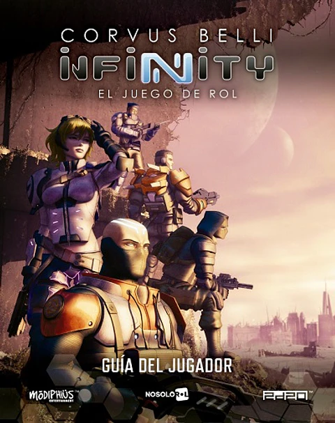 Infinity: El Juego de Rol - Guía del Jugador