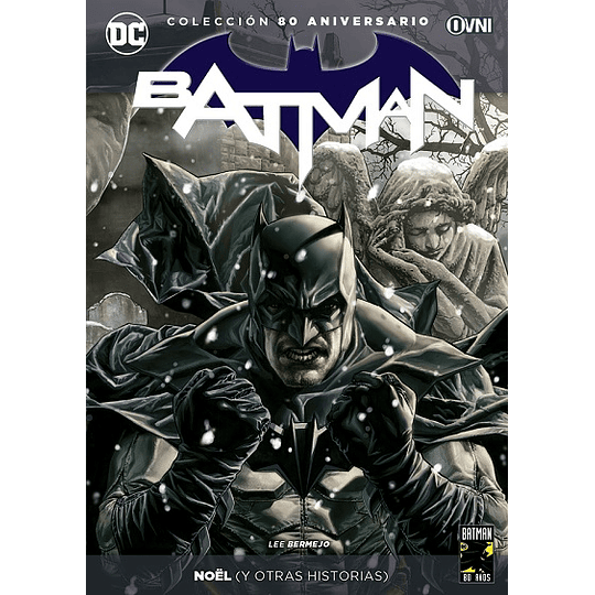 Colección 80 Aniversario Vol.16 - Batman: Noel y otras Historias