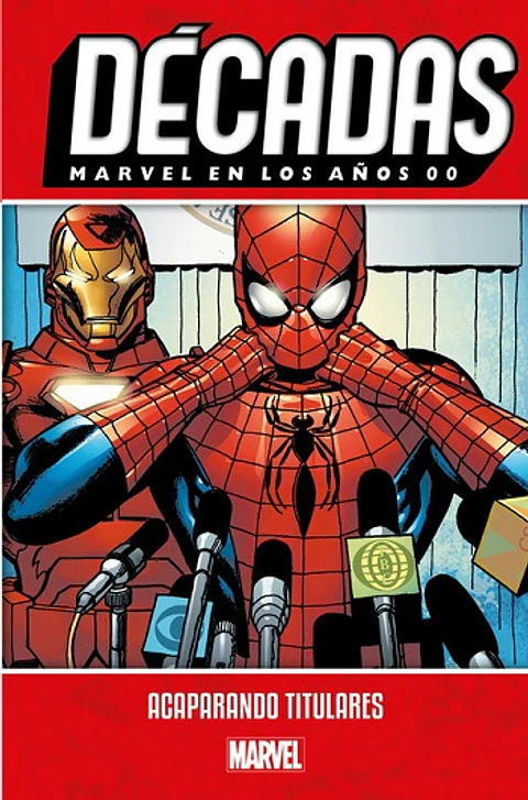 Décadas: Marvel en los años 00