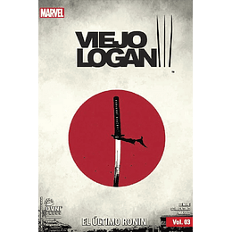 Viejo Logan Vol 3: El Último Ronin