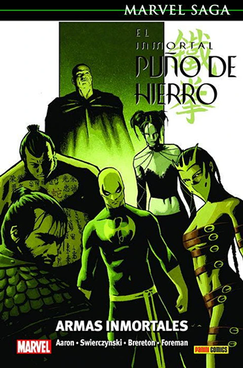 El Inmortal Puño de Hierro N°6: Armas Inmortales - Marvel Saga