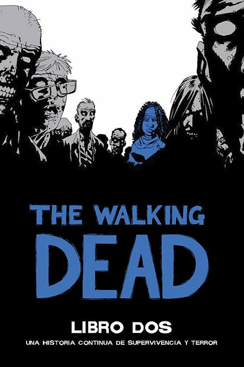 The Walking Dead Deluxe: Volumen 02 (Tapa Dura)