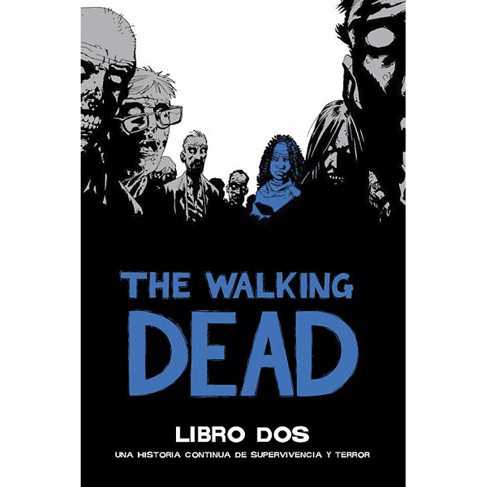 The Walking Dead Deluxe: Volumen 02 (Tapa Dura)