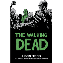 The Walking Dead Deluxe: Volumen 03 (Tapa Dura)