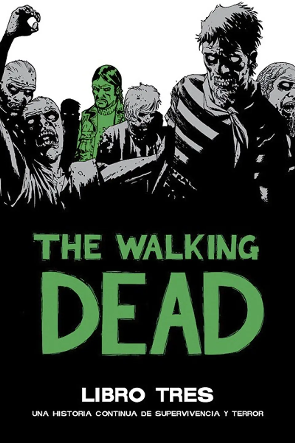 The Walking Dead Deluxe: Volumen 03 (Tapa Dura) 1
