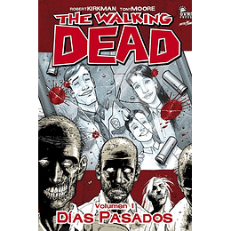 The Walking Dead: Volumen 01 Días Pasados (Rústica)