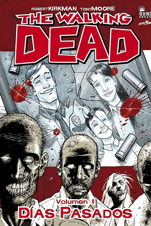 The Walking Dead: Volumen 01 Días Pasados (Rústica)