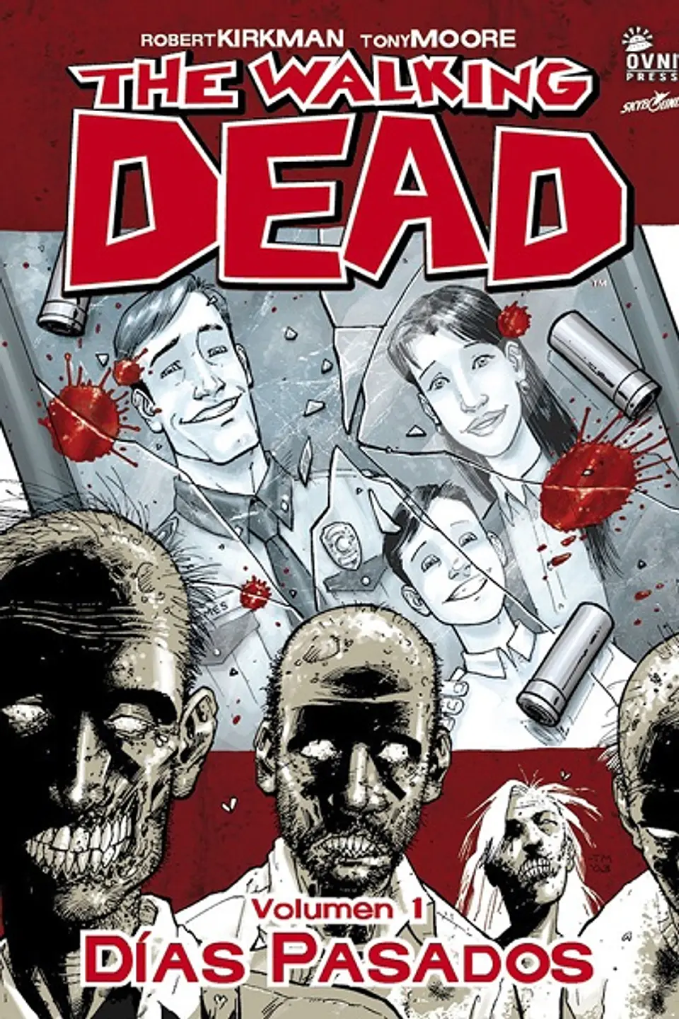 The Walking Dead: Volumen 01 Días Pasados (Rústica) 1