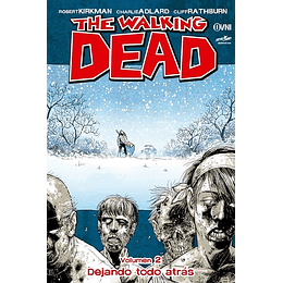 The Walking Dead: Volumen 02 Dejando todo atrás (Rústica)