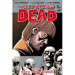 The Walking Dead: Volumen 06 Esta penosa Vida (Rústica)