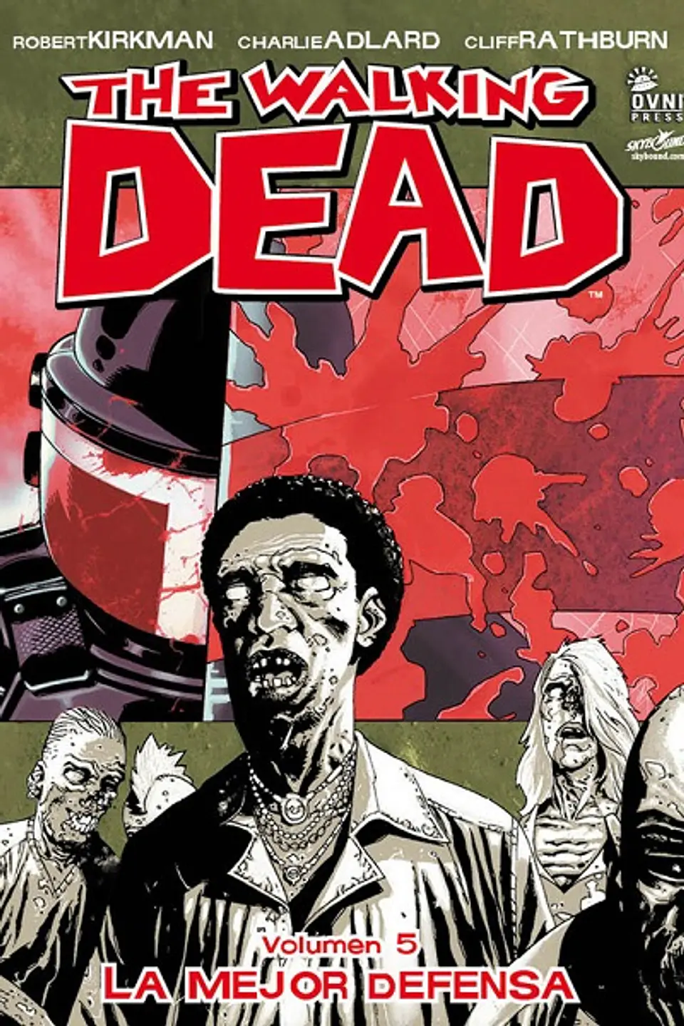The Walking Dead: Volumen 05 La Mejor Defensa (Rústica) 1