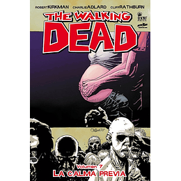The Walking Dead: Volumen 07 La Calma Previa (Rústica)