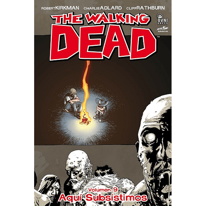 The Walking Dead: Volumen 09 Aquí Subsistimos (Rústica)
