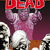 The Walking Dead: Volumen 10 En lo que nos convertimos (Rústica) 1
