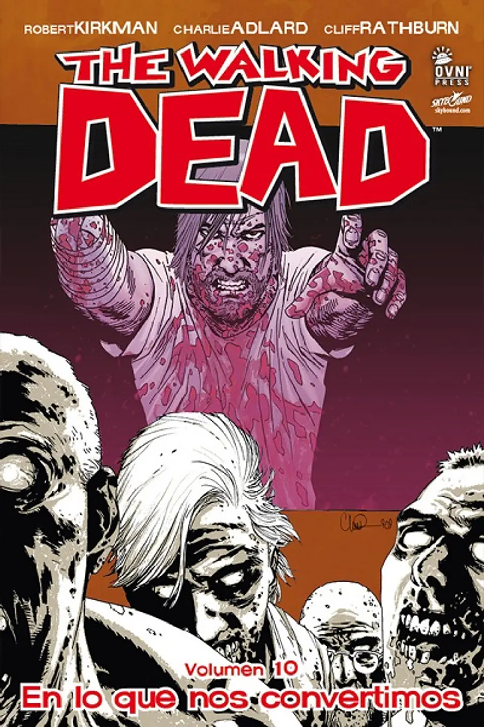The Walking Dead: Volumen 10 En lo que nos convertimos (Rústica) 1