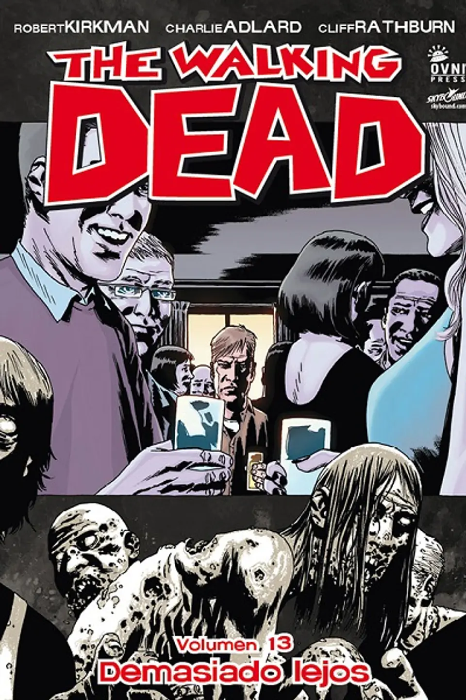 The Walking Dead: Volumen 13 Demasiado lejos (Rústica) 1