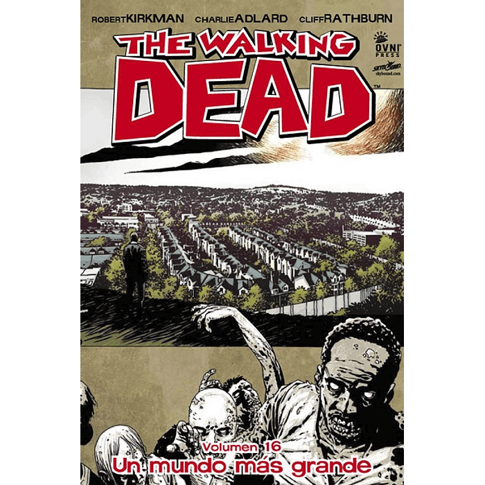 The Walking Dead: Volumen 16 Un mundo más grande (Rústica)