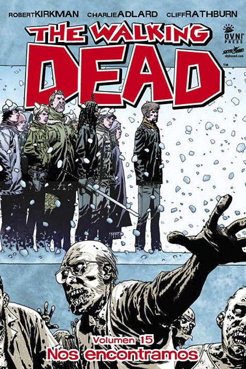 The Walking Dead: Volumen 15 Nos encontramos (Rústica)