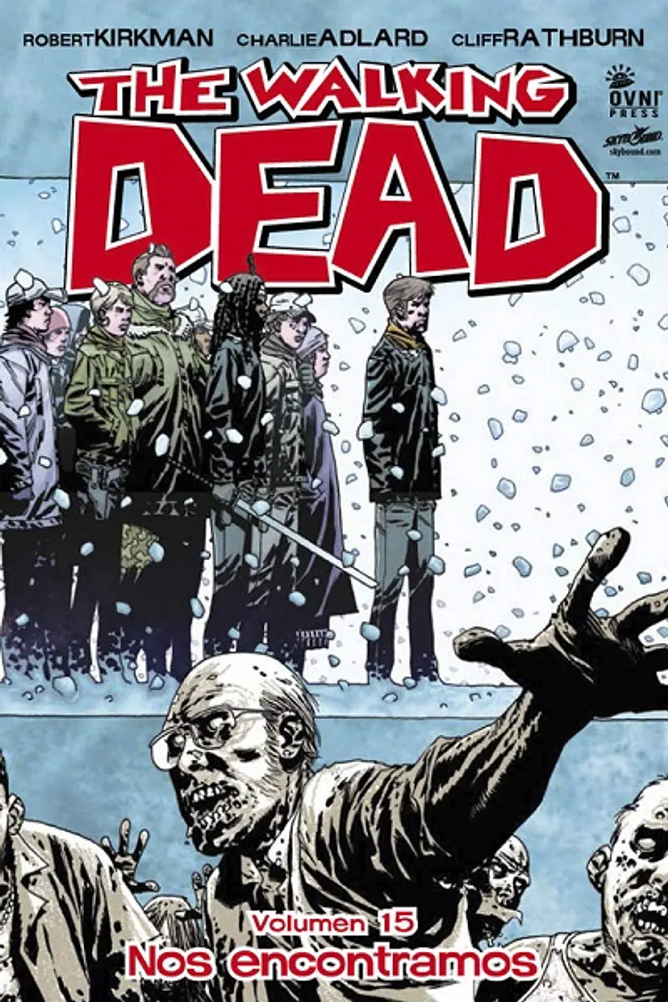 The Walking Dead: Volumen 15 Nos encontramos (Rústica) 1