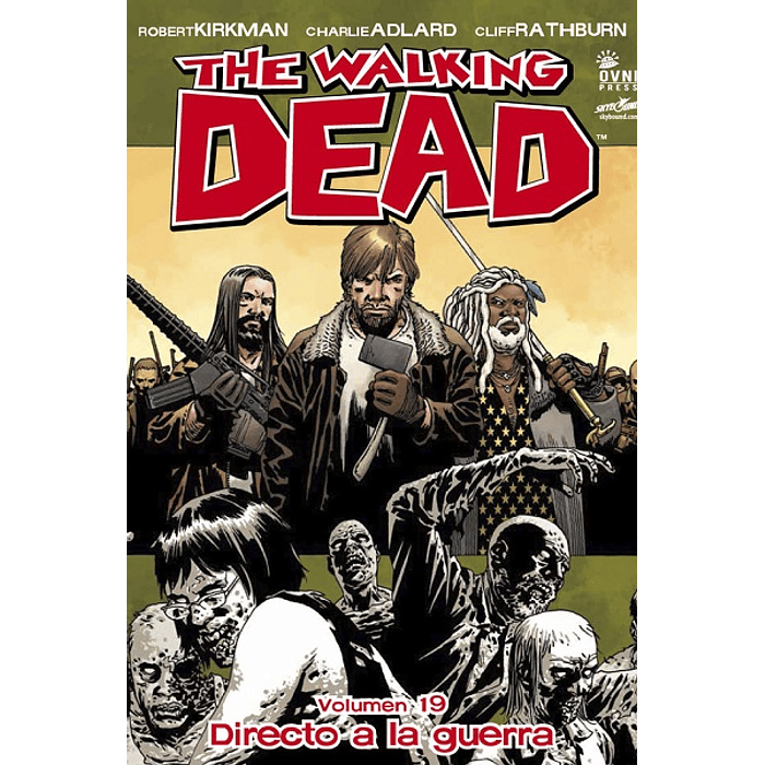 The Walking Dead: Volumen 19 Directo a la guerra (Rústica)