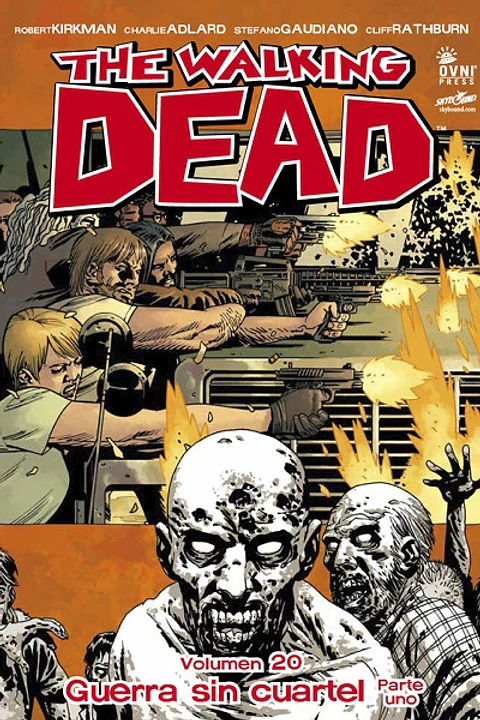 The Walking Dead: Volumen 20 Guerra sin cuartel (Rústica)