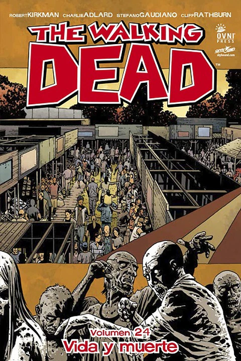 The Walking Dead: Volumen 24 Vida y muerte (Rústica)