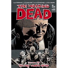 The Walking Dead: Volumen 25 No hay vuelta atrás (Rústica)