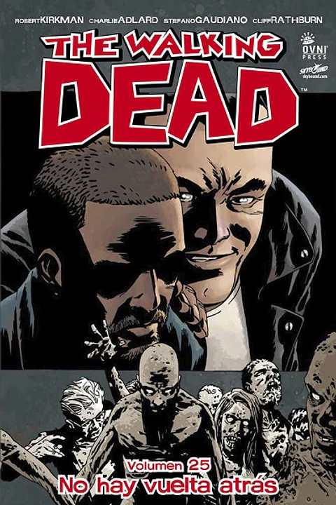 The Walking Dead: Volumen 25 No hay vuelta atrás (Rústica)