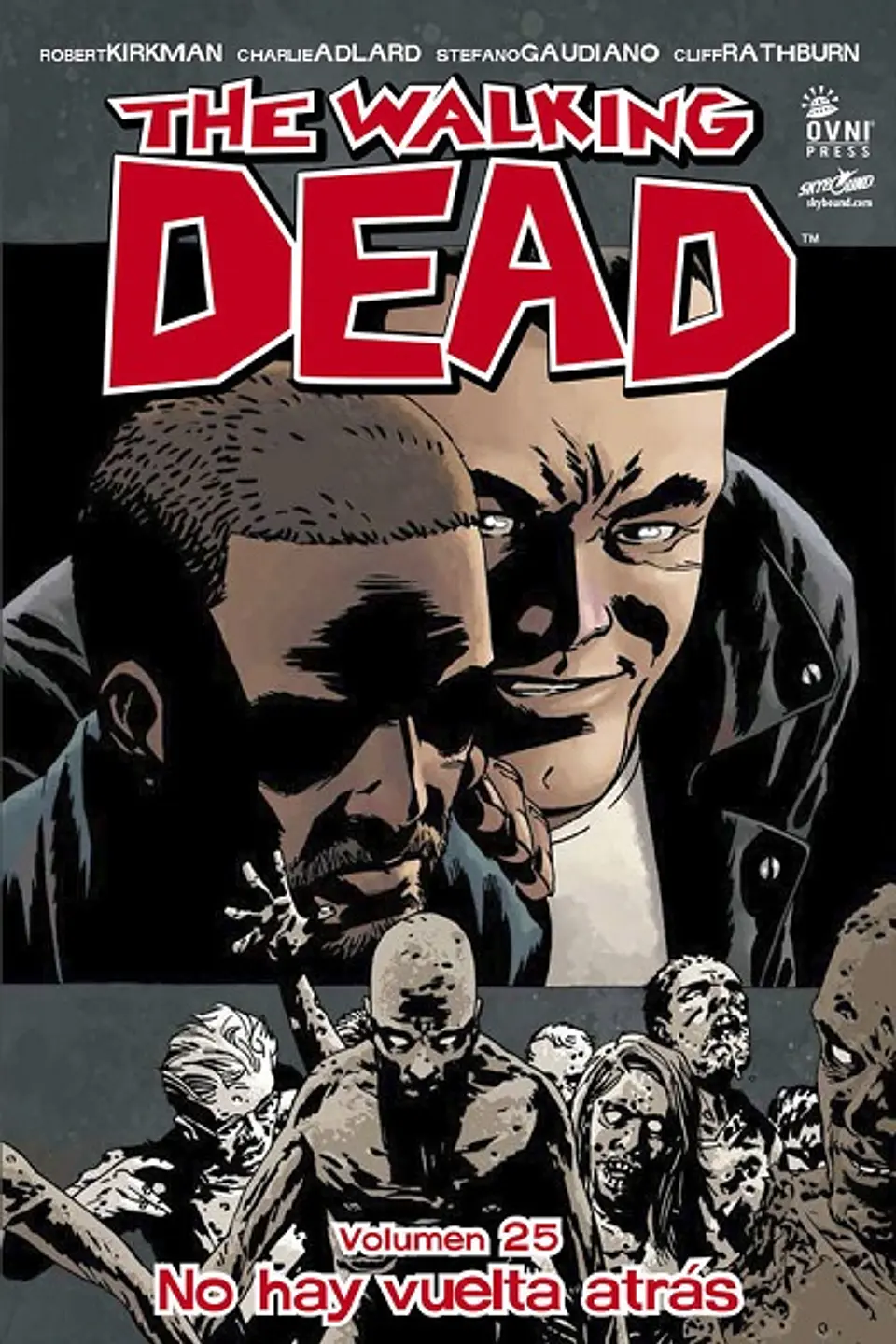 The Walking Dead: Volumen 25 No hay vuelta atrás (Rústica) 1