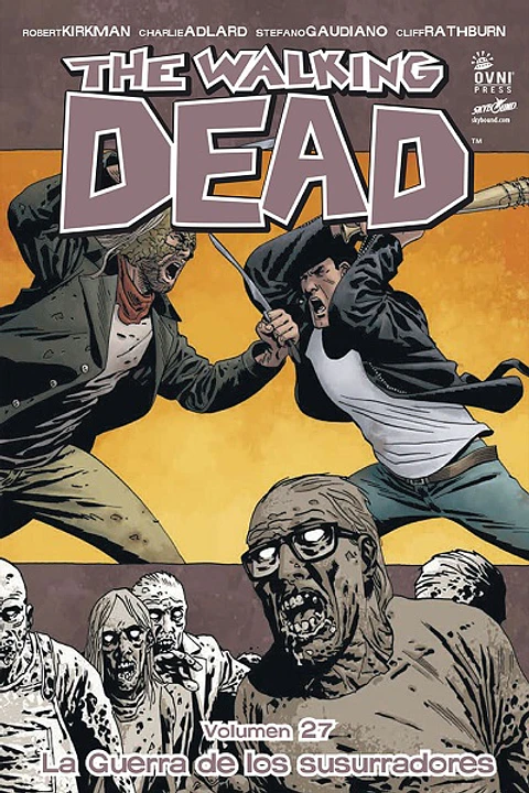 The Walking Dead: Volumen 27 La guerra de los susurradores (Rústica)
