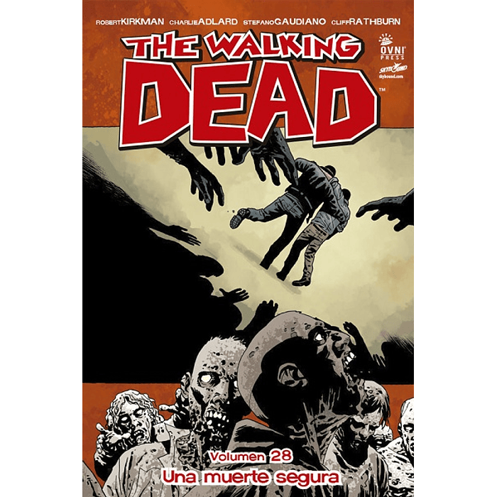 The Walking Dead: Volumen 28 Una muerte segura (Rústica)