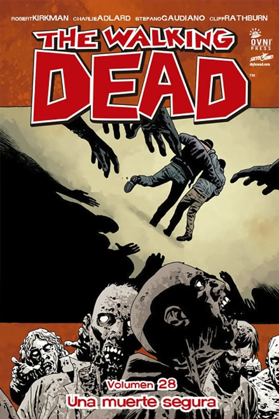 The Walking Dead: Volumen 28 Una muerte segura (Rústica) 1