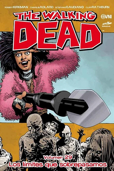 The Walking Dead: Volumen 29 Los límites que sobrepasamos (Rústica)